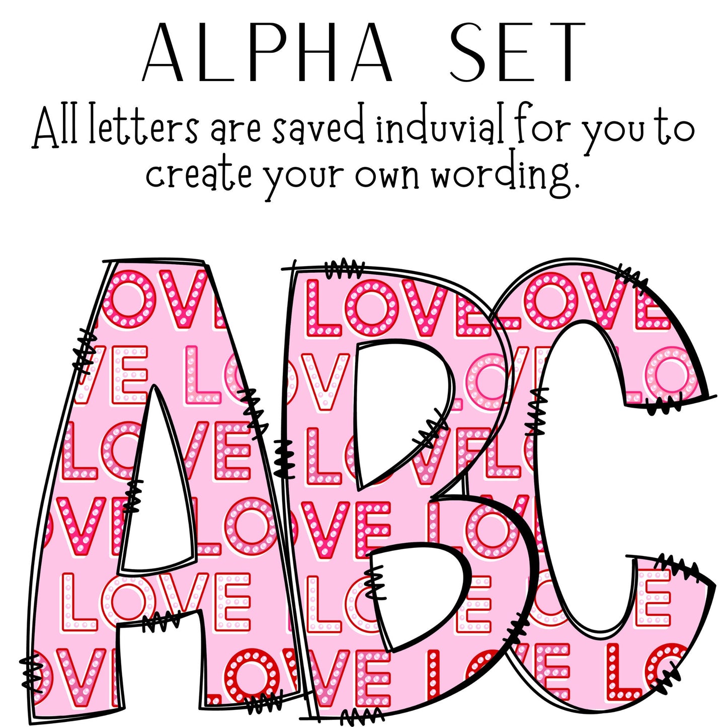 Love Valentines Alpha Set / Instant Download / Digital Download